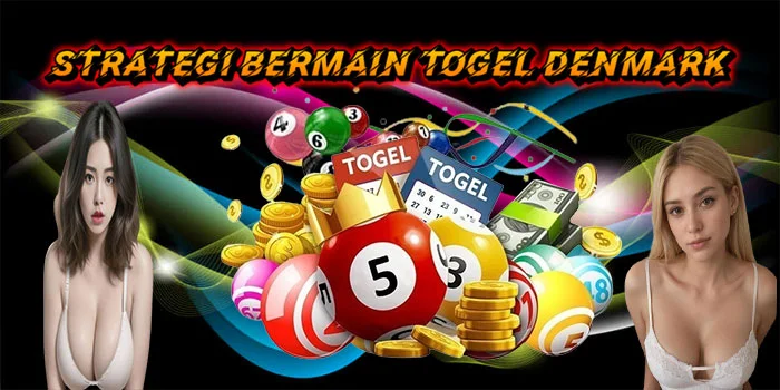 Strategi Bermain Togel Denmark