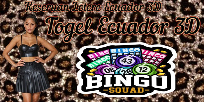 Keseruan Togel Ecuador 3D