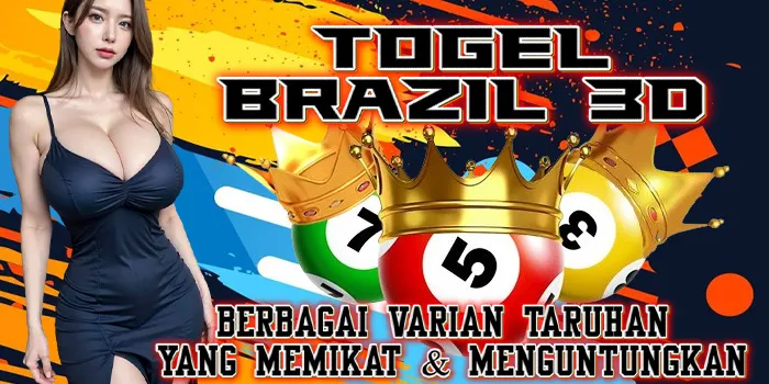 Togel Brazil 3D - Berbagai Varian Taruhan yang Memikat & Menguntungkan