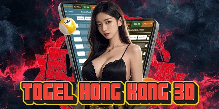 Togel Hong Kong 3D - Mengungkap Rahasia Kemenangan 3D