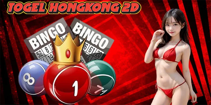 Togel Hongkong 2D - Cara Bermain Di Balik Angka Dan Kemenangan