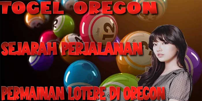 Togel-Oregon---Sejarah-Togel-Perjalanan-Permainan-Lotere-di-Oregon