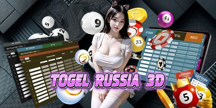 Togel-Russia-3D---Kemenangan-Terbesar-di-Togel-Spektakuler