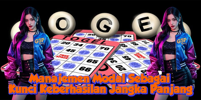 Manajemen Modal Sebagai Kunci Keberhasilan Jangka Panjang